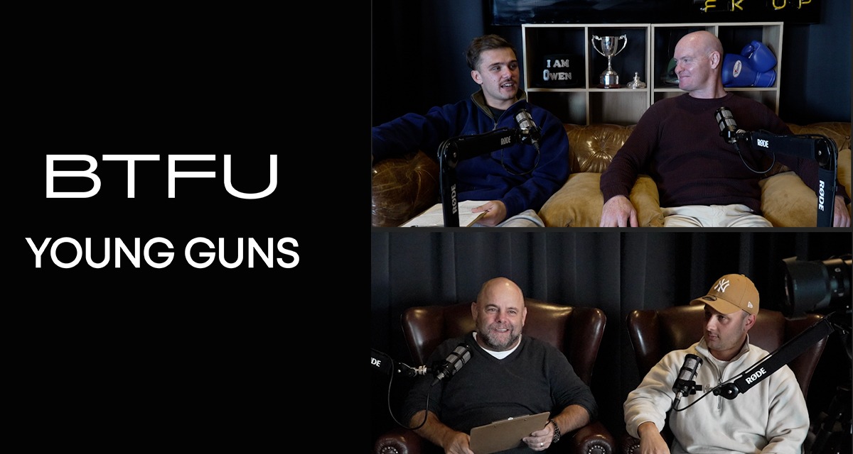 BTFU Young Guns Episode 10